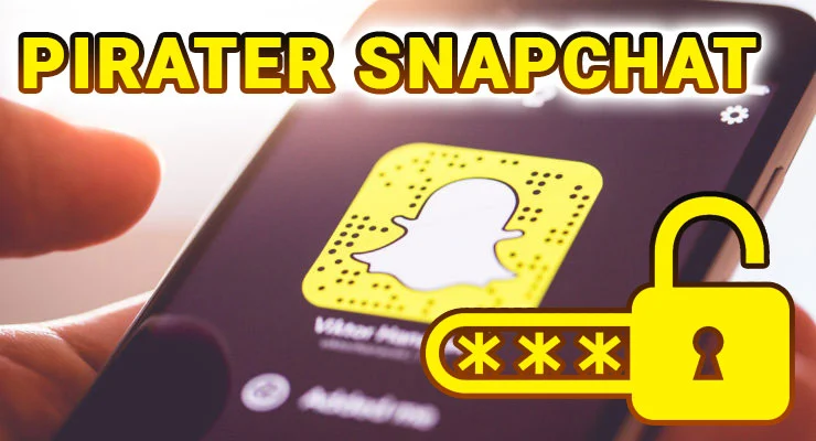 comment pirater un compte snapchat